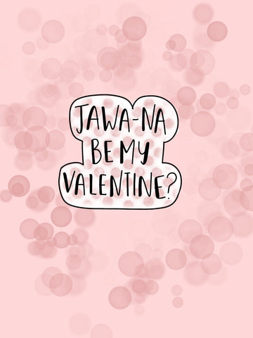 Jawa Na Be My Valentine