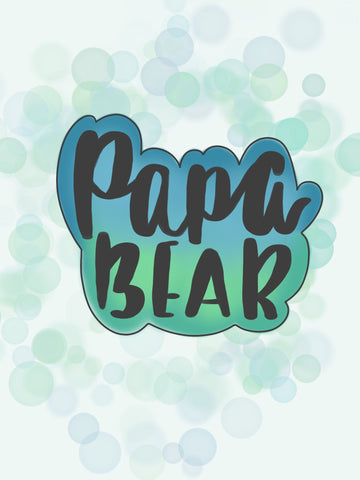 Papa Bear Font Plaque Cookie Cutter