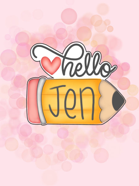 Hello Jen Pencil Plaque Cookie Cutter