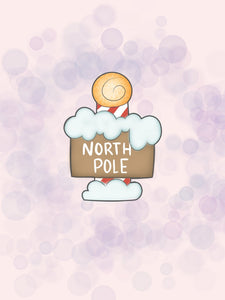 North Pole Sign 2020 / Christmas