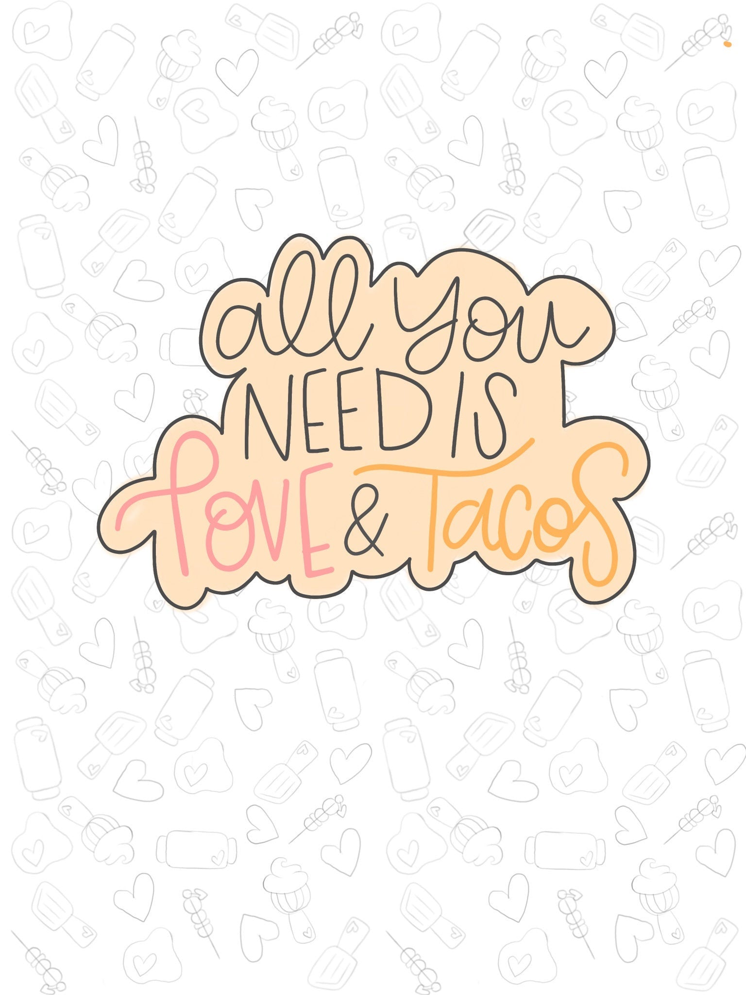 Love and Tacos