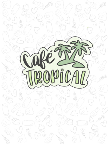 Tropical Cafe