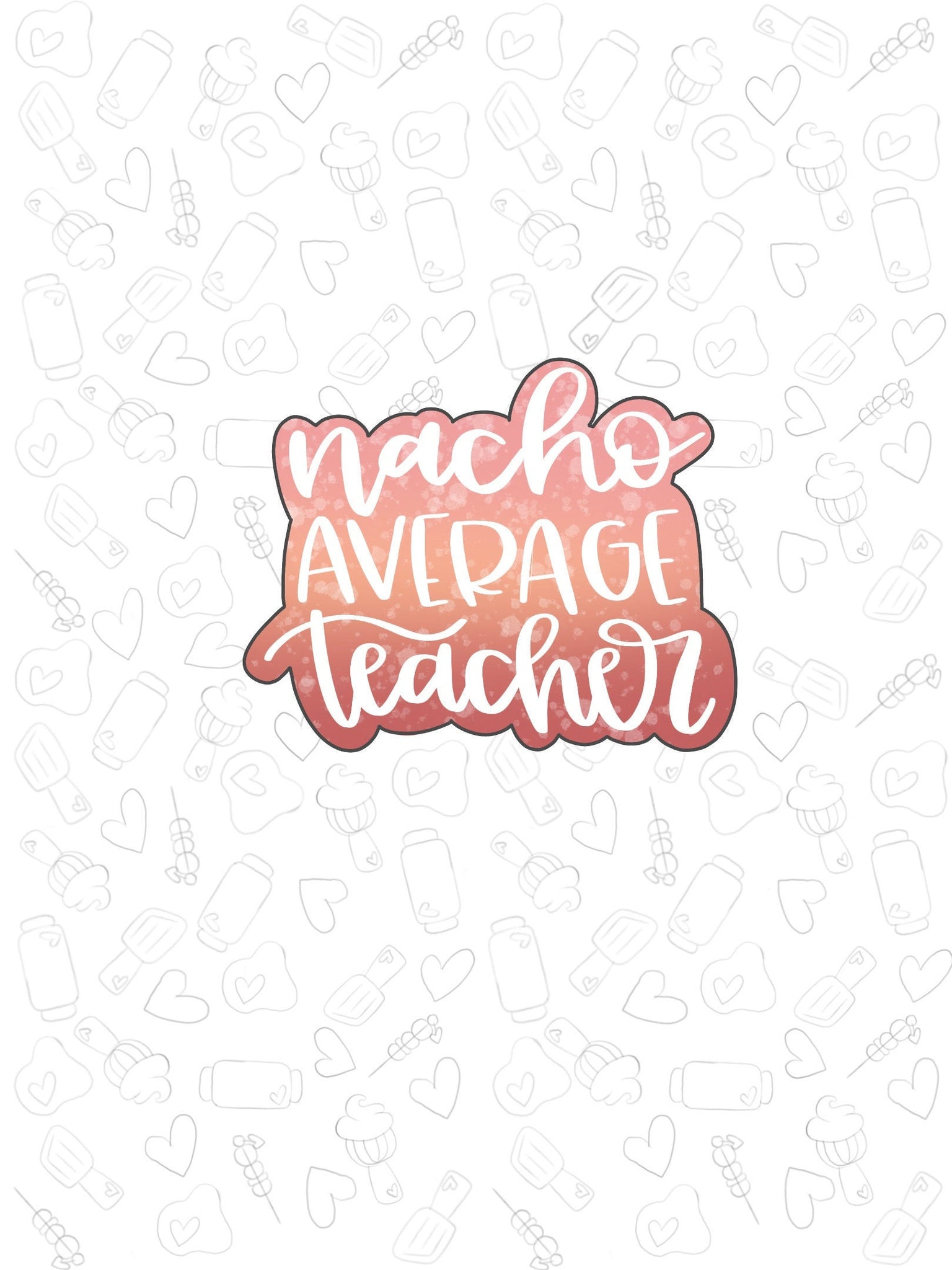 Nacho average teacher