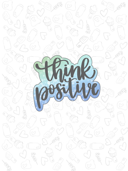 Think Positive