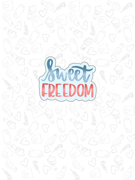 Sweet Freedom