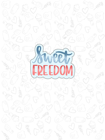 Sweet Freedom