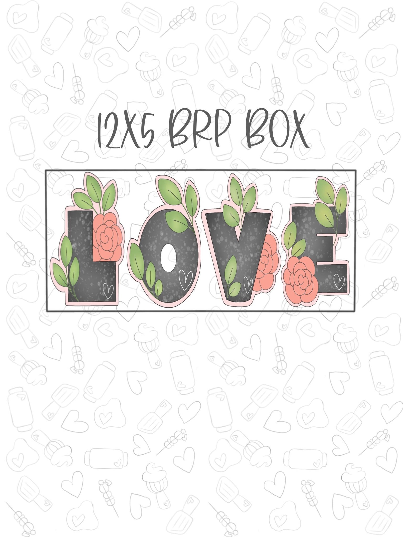 Greenery Floral Love Collection fits 12x5 brp box