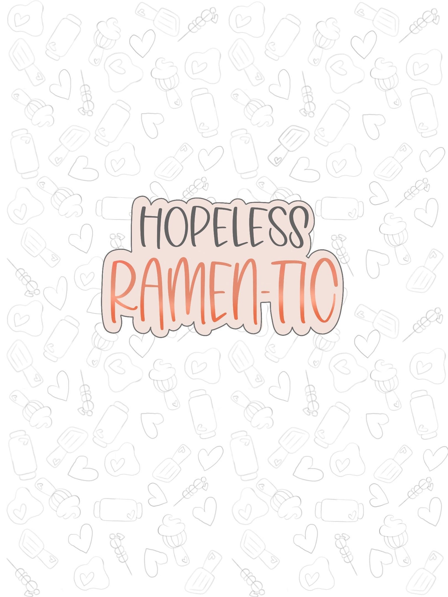 Hopeless Ramen-tic Plaque 2022