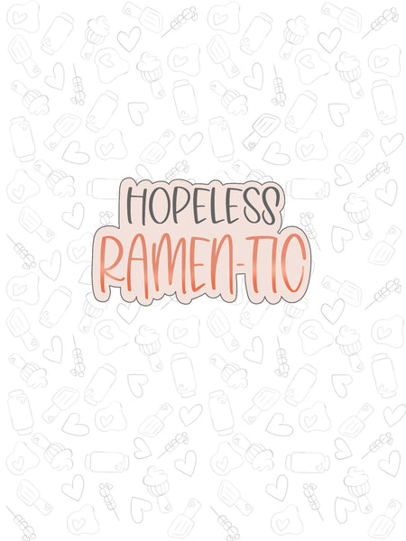 Hopeless Ramen-tic Plaque 2022