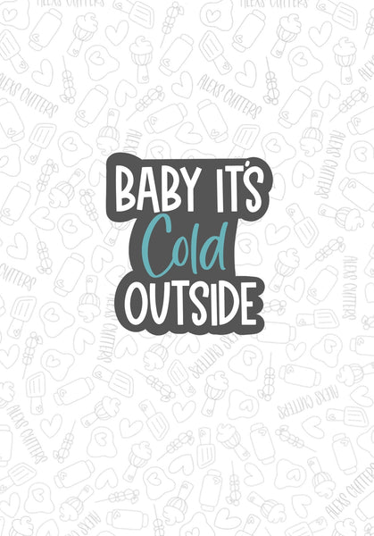 Baby Its Cold 2022